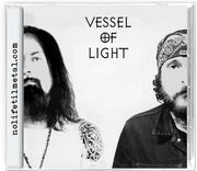 the album cover for Vessel Of Light - Vessel Of Light (Bonus Tracks)