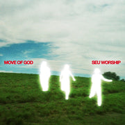 the album cover for SEU Worship - Move Of God
