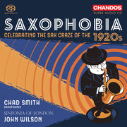 the album cover for Chad Smith - Saxophobia - Celebrating The Sax Craze Of The 1920