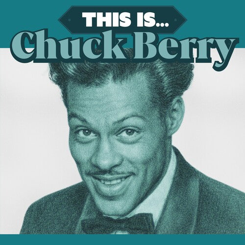 Chuck Berry, This Is... - Ltd Aquamarine Vinyl [Import]
