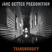the album cover for Jane Getter  Premonition - Transmogrify
