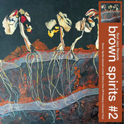 the album cover for Brown Spirits - Brown Spirits 2 [Indie Exclusive] Transparent Yellow [Clear Vinyl]