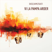 the album cover for Luciana Bass - Vi La Pampa Arder