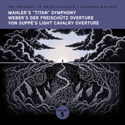 the album cover for Ljubljana Symphony Orchestra - The Treasury of Great Classics - Viennese Masters - Vol. 5. Mahler's "Titan" Symphony, Weber's Der FreischÃ¼tz Overture, Von Sup