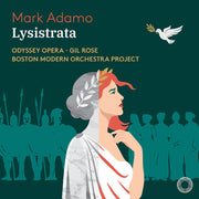 the album cover for Boston Modern Orchestra Project - Mark Adamo: Lysistrata