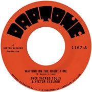 the album cover for Thee Sacred Souls - Waiting On The Right Time B/W Waiting #2