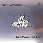 the album cover for Bad Company - Run With the Pack (summer of '76) (brick & Mortar Exclusive)