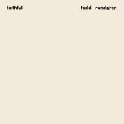 the album cover for Todd Rundgren - Faithful (rhino Reserve) (brick & Mortar Exclusive)