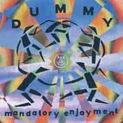 the album cover for Dummy - Mandatory Enjoyment [Reissue]