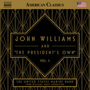 the album cover for John Williams - John Williams & The President's Own Vol. 3