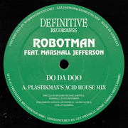 the album cover for Robotman Feat. Marshall Jefferson - Do Da Doo