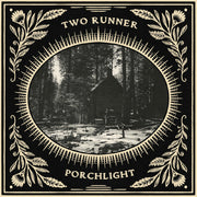 the album cover for Two Runner - Porchlight [Indie Exclusive Strawberry Smog]