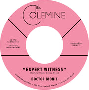 the album cover for Doctor Bionic - Expert Witness B/W Mistake