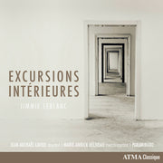 the album cover for Paramirabo Ensemble / Marie-annick Beliveau / Jean-michael Lavoie - Jimmie Leblanc: Excursions Interieures