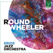 the album cover for Erios Jazz Orchestra - Round Wheeler