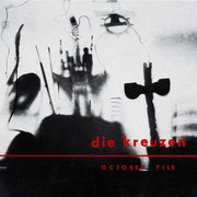 the album cover for Die Kreuzen - October File - Clear/Red/Black (Blk) [Clear Vinyl] (Red)