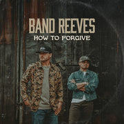 the album cover for Band Reeves - How To Forgive