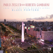 the album cover for Pablo Ziegler  / Gambarini,Roberta - Blues Porteno (Love Letters From Buenos Aires)