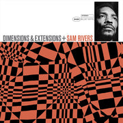 the album cover for Sam Rivers - Dimensions Extensions (Blue Note Tone Poet Series)