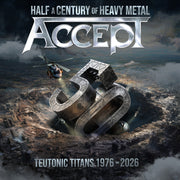 the album cover for Accept - Teutonic Titans 1976-2026