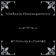the album cover for 16 Horsepower - Folklore