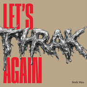 the album cover for Stick Men - Let's Thrak Again