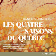 the album cover for Orchestre Filmharmonique - Les Quatre Saisons Du Quebec