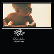 the album cover for Kenny Henson - Let Us Become Man