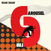 the album cover for Mark Isham - At The Carousel Club [Digipak]