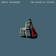 the album cover for Bruce Cockburn - Blood Of Others