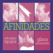 the album cover for Sebastiao Tapajos  / Peranzzetta,Gilson - Afinidades (Mod)