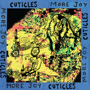 the album cover for Cuticles - More Joy