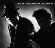 the album cover for Sparks - Music That You Can Dance To [Colored Vinyl] (Gol) [180 Gram]