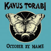 the album cover for Kavus Torabi - October By Name