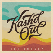 the album cover for Kash'd Out - Hookup (Blue) [Colored Vinyl]