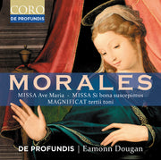 the album cover for De Profundis - Morales: Missa Ave Maria Missa Si Bona Suscepimus