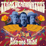 the album cover for Texas Headhunters - Rise And Shine
