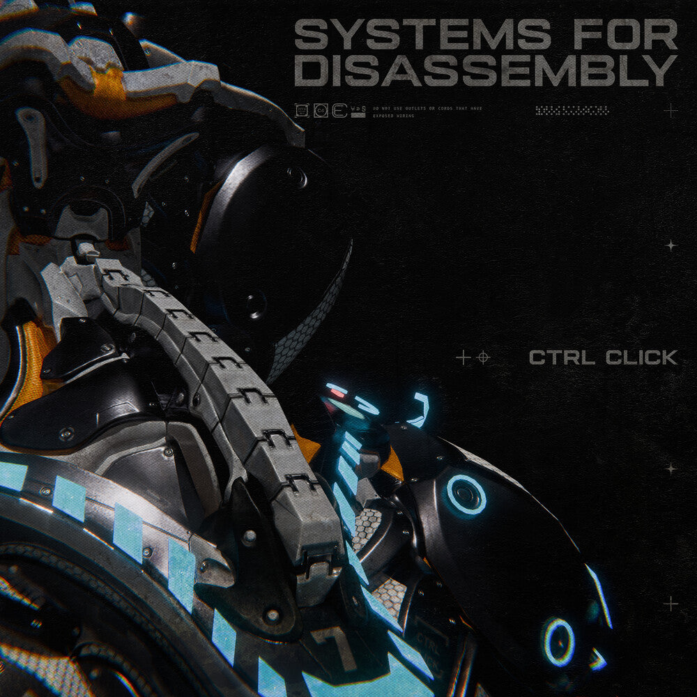 the album cover for Ctrl Click - Systems For Disassembly