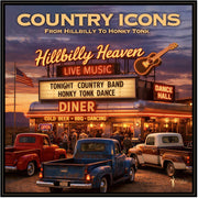 the album cover for Country Icons: From Hillbilly To Honky Tonk / Var - Country Icons: From Hillbilly To Honky Tonk / Var