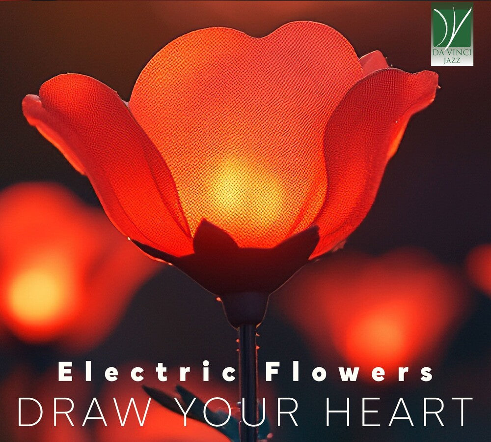 the album cover for Electric Flowers - Electric Flowers: Draw Your Heart (Ita)