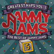 the album cover for Jammy Jams - Greatest Naps, Vol. 5: The Best Of Jammy Jams