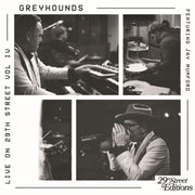 the album cover for Greyhounds - Live On 29th Street