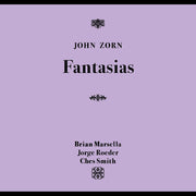 the album cover for John Zorn - Fantasias