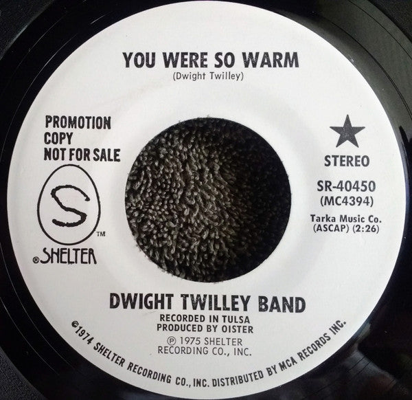 Dwight Twilley Band : You Were So Warm (7", Single, Promo, Pin)