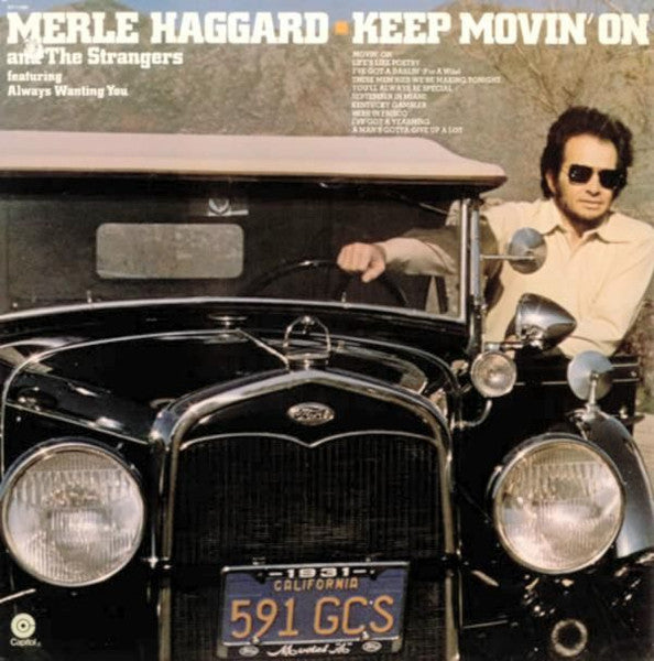 Merle Haggard And The Strangers (5) : Keep Movin' On (LP, Album, Club, Ind)