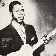 the album cover for Elmore James  / Brim,John - Whose Muddy Shoes [180 Gram]
