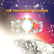 the album cover for Vince DiCola - Protoform Sessions