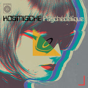 the album cover for Kosmische Psychedelique / Various (Ltd) (Dig) - Kosmische Psychedelique / Various [Limited Edition] [Digipak]