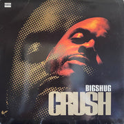 Big Shug : Crush (12")