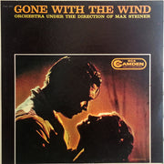 Max Steiner : Gone With The Wind - Orchestra Under The Direction Of Max Steiner (LP)